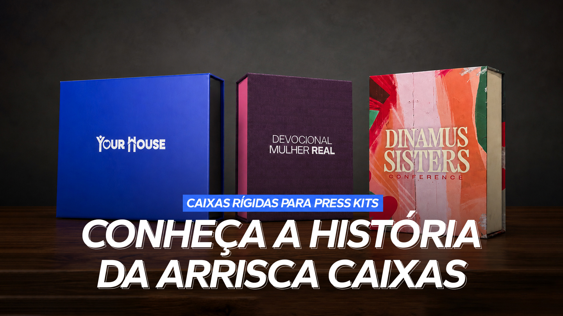 Conheça as caixas rígidas Arrisca